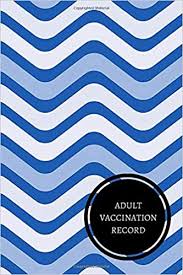 If you don't have a record of the vaccines that your child received, you may be able to retrieve an official copy. Adult Vaccination Record Health Log Book For All Journals 9781521356876 Amazon Com Books
