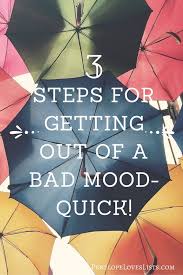 How I Get Myself Out Of 3 Different Kinds Of Bad Moods Penelope Loves Lists Bad Mood Mood Love List