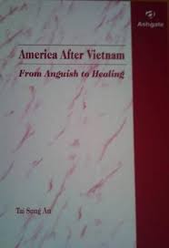 America After Vietnam: From Anguish to Healing: An, Tai Sung:  9781859726655: Amazon.com: Books