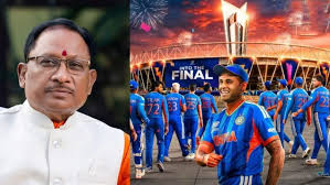 टी-20 विश्वकप के फाइनल में पहुँची टीम इंडिया, मुख्यमंत्री विष्णु देव साय ने  दी बधाई