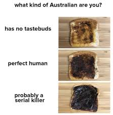 Literally Just 27 Hilarious Memes About Australian Food Australia Funny Australian Memes Funny Aussie