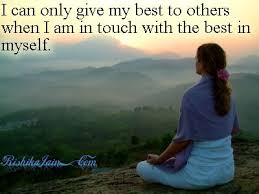 I Can Only Give My Best To Others When I Am In Touch With The Best In Myself Meditation Benefits Yoga Meditation Mindfulness Meditation