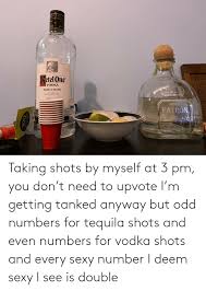 25 Best Memes About Tequila Shots Tequila Shots Memes
