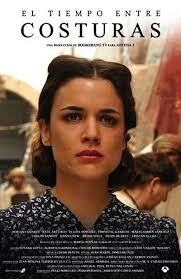 El Tempo Entre Costuras Adaptacion De La Novela Que Narra La Historia De Sira Quiroga Una Joven Costure Tiempo Entre Costuras Series Y Novelas Series De Tv