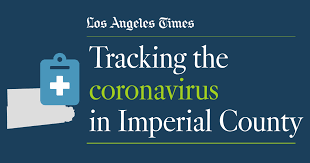 Imperial County Coronavirus Cases Tracking The Outbreak Los Angeles Times