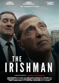 The Irishman is a sweeping crime epic from director Martin Scorsese,  bringing together legends Robert De Niro, Al Pacino, and Joe Pesci in a  powerful tale of loyalty, betrayal, and the cost