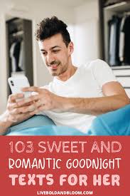 I just keep staring at you. 103 Goodnight Texts For Her Sweet And Romantic Messages