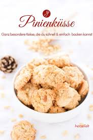 Pinienkusse Kekse Die Nach Winter Schmecken Herzelieb Rezept Rezept Kekse Rezepte Lebensmittel Essen