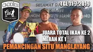 Pemancingan Situ Manglayang Part 2 Tgl 10 7 2019 Youtube