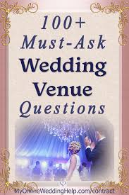 101 Questions To Ask Your Wedding Venue Covering 15 Must Know Topics Wedding Venues Wedding Venue Questions Wedding Planning Help