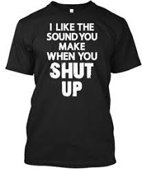 900 Phrases T Shirts Ideas In 2021 Shirts T Shirt Funny Shirts