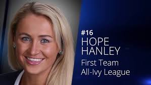 Hope Hanley First Team All-Ivy League