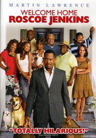 Welcome Home Roscoe Jenkins Cedric The Entertainer Martin Lawrence Full Movies Online Free