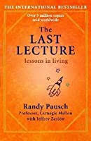 From the creators of sparknotes. The Last Lecture By Randy Pausch