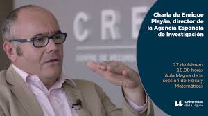 Conferencia: "Presente y futuro de la investigación en España: la visión de  la agencia estatal”