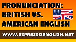 The average iq in the united kingdom is 100, while in the states it's 98. British English Vs American English Pronunciation Espresso English