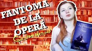 Cartea fantoma de la opera a fost scrisă de gaston leroux și a apărut în anul 2003 la editura aldo press. Fantoma De La OperÄ De Gaston Leroux Book Review Youtube
