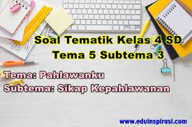 Try the suggestions below or type a new query above. Soal Ulangan Harian Tematik Kelas 4 Sd Tema 5 Subtema 3