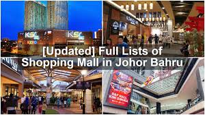 Johor bahru (also johor baru or johore baharu, but universally called jb) is the state capital of johor in southern peninsular malaysia, just across the causeway from singapore. 2019 Updated Full Lists Of Shopping Mall In Johor Bahru