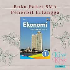 You may want to watch a video. Jual Buku Ekonomi Kelas X 10 Sma Ma Minat Alam S Erlangga Jakarta Pusat Kiwkiw Gallery Tokopedia