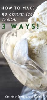 How to make sweetened condensed milk (bold baking basics). How To Make No Churn Ice Cream 3 Methods The View From Great Island