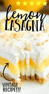 Lemon Lasagna No Bake Recipe Desserts Lemon Dessert Recipes Recipes Using Cream Cheese