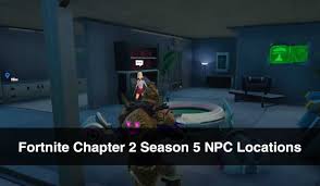In fortnite season 5, players can find 40 npcs around the map. Fortnite Chapter 2 Season 5 Npcs Locations Full List Of All Npcs