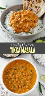 Restaurant Style Healthy Chickpea Tikka Masala Vegetarian Tikka Masala Recipe Tasty Vegetarian Recipes Tikka Masala Vegetarian Tikka Masala Recipe