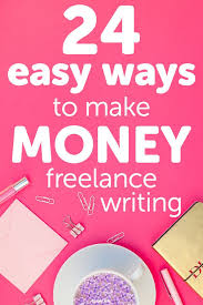 Check spelling or type a new query. 24 Easy Ways To Make Money Writing Online In 2021 Elna Cain Make Money Writing Freelance Writing Online Writing Jobs
