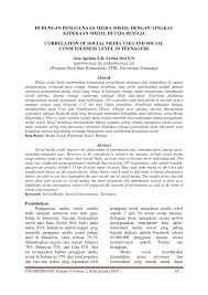 Penggunaan jejaring sosial seperti facebook, instagram atau media sosial lainnya dimotivasi oleh dua kebutuhan primer yaitu kebutuhan untuk bersama dan kebutuhan untuk presentasi diri (engkus. Pdf Hubungan Penggunaan Media Sosial Dengan Tingkat Kepekaan Sosial Di Usia Remaja