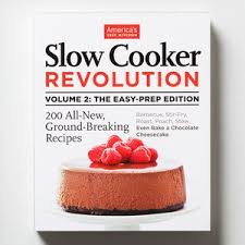 Let me show you a picture of it, he says. Slow Cooker Revolution Vol 2 Easy Prep Edition Shop America S Test Kitchen