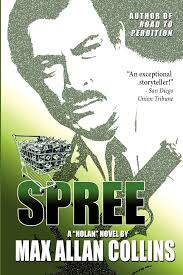 Spree: Collins, Max Allan: 9781935797272: Amazon.com: Books