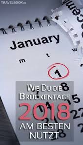 Man Kann Nicht Fruh Genug Planen So Nutzt Ihr Die Bruckentage 2020 Besonders Geschickt Besonders Bruckentage Caree Holiday Planner Organization Printables