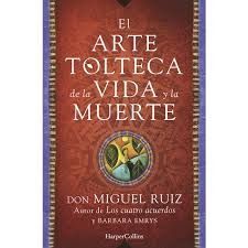 Este libro relata cómo debería un ser humano estar en equilibrio personal, emocional y mental. El Arte Tolteca De La Vida Y La Muerte Autor Don Miguel Ruiz Pdf Gratis