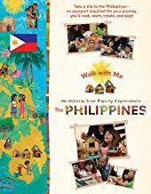 Free Download Pdf The Philippines An Interactive Family Experience Walk With Me Free Epub Mobi Ebooks Interactive Free Books Download Christian Fiction