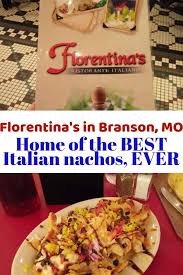 If You Re Looking For One Of The Best Restaurants In Branson Mo Look No Further Than Florentina S Rea Affordable Food Branson Mo Branson Missouri Restaurants