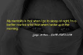 Top 100 Georges St Pierre Quotes Famous Quotes Sayings About Georges St Pierre