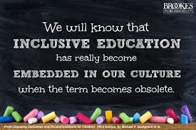 Get Inspired With These 12 Great Quotes On Inclusion Inclusion Quotes Special Education Inclusion Inclusive Education