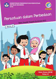 Skenario pembelajaran kelas 2 tema 7 subtema 4 pembelajaran 1 lengkap dengan soal versi akm level 1; Tema 2 Persatuan Dalam Perbedaan Sd Mi Kelas Vi Kurikulum 2013 Edisi Revisi 2018 Buku Sekolah Elektronik Bse