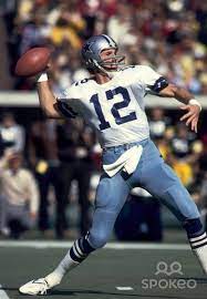 Roger Staubach Dallas Cowboys Dallas Cowboys Football Cowboys