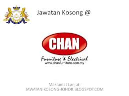 Chan furniture (m) sdn.bhd., miri, bahagian miri, sarawak, malaisia 4.1. Pin On Jawatan Kosong Johor