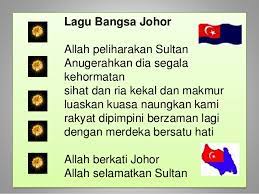 Allah peliharakan sultan anugerahkan dia segala kehormatan sihat dan ria kekal dan makmur luaskan kuasa menaungkan kami rakyat dipimpini berzaman lagi dengan merdeka bersatu hati allah berkati johor allah selamatkan sultan. Wordless Wednesday 665 Lagu Bangsa Johor Mama Maszull