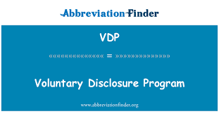 Voluntary disclosure programmes complement the rapid improvement in exchange of information and the ability of governments to detect offshore voluntary disclosure programmes, whether part of general law or designed as special programmes, can offer tax administrations the chance of. Vdp Definition Voluntary Disclosure Program Abbreviation Finder