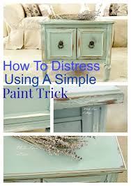 A distressed and antiqued piece of furniture can add a unique charm to any room. How To Distress Using Paint Paint Furniture Distressed Furniture Painted Furniture