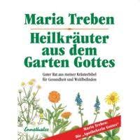 Heilkrauter Aus Dem Garten Gottes Gesundheit Gesundheit Und Wohlbefinden Wohlbefinden