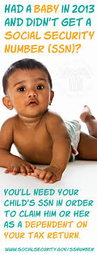 You Ll Need Your Child S Social Security Number In Order To Claim Him Or Her As A Dependent On Your Tax Return Social Security Tax Return Children
