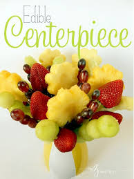 Mothers Day Gift Ideas Edible Centerpiece Edible Fruit Arrangements Fruit Recipes Food