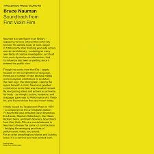 Maybe you would like to learn more about one of these? Bruce Nauman Soundtrack From First Violin Film Lp Soundohm