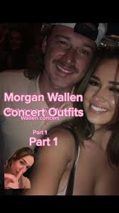 Morgan Wallen concert outfit ideas 🤠 #morganwallen #morganwallentikto...