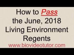 How To Pass The June 2018 Living Environment Regents